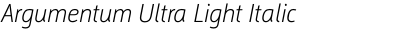 Argumentum Ultra Light Italic